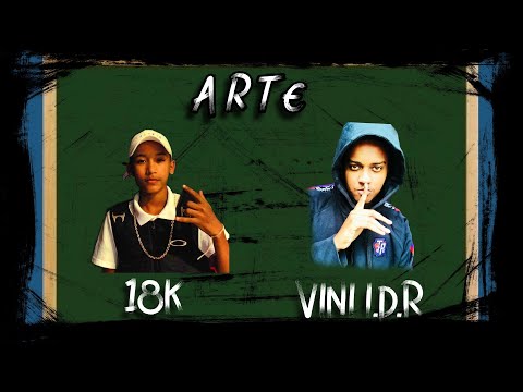 18K ft Vini I.D.R - ARTE (Prod. Alucinação Records)