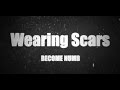 Wearing Scars - Become Numb (Lyric Video) 