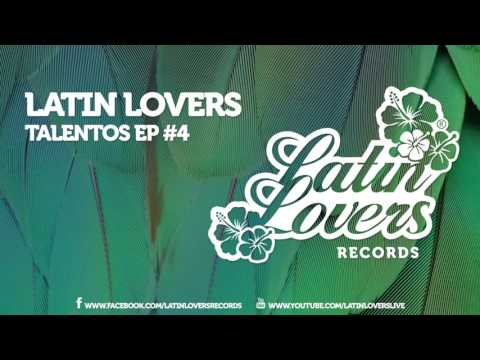 Latin Lovers Talentos EP #4