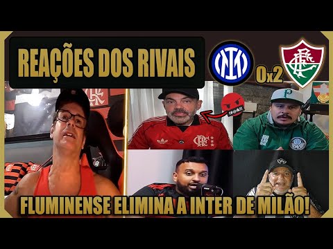 REAÇÕES DOS RIVAIS À CLASSIFICAÇÃO DO FLU! INTER DE MILÃO 0x2 FLUMINENSE - MUNDIAL DE CLUBES 2025