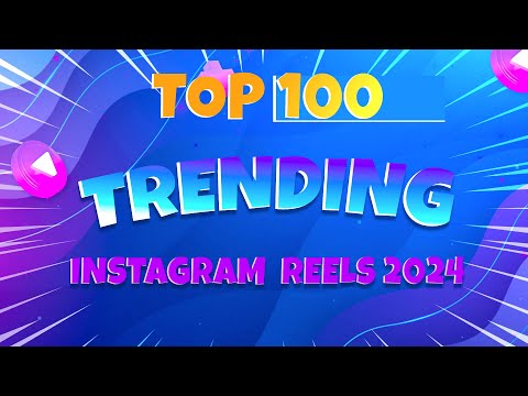TOP 100 TRENDING INSTAGRAM REELS SONGS 2024 | Must-Have Tracks for Your Reels