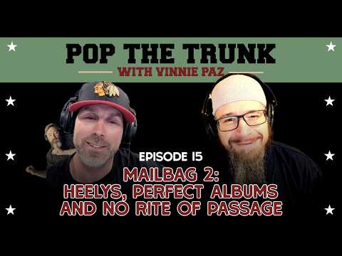 Mailbag II - Heelys, Perfect Albums, and No Rite of Passage | Episode 15 | Pop the Trunk
