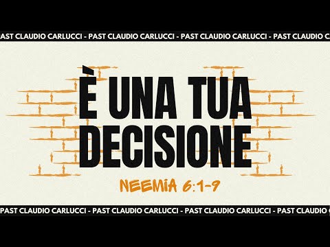 É una tua decisione - Past. Claudio Carlucci