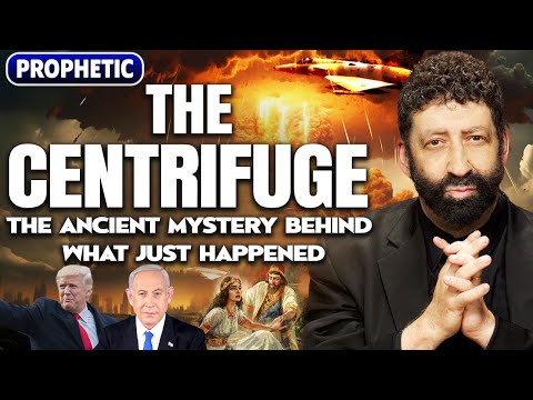 THE CENTRIFUGE – The Ancient Mystery Behind What Just Happened! | Jonathan Cahn Prophetic