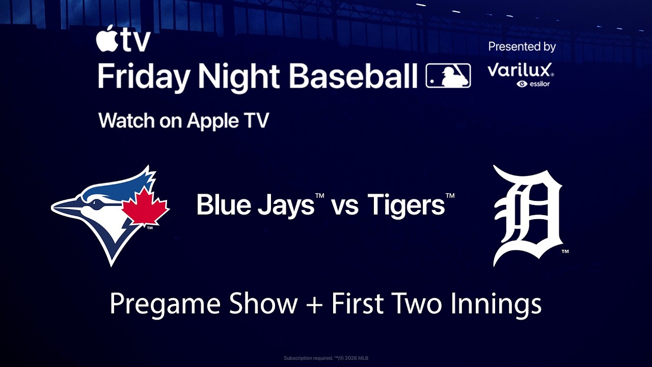 Blue Jays vs. Tigers: Friday Night Baseball on Apple TV (Pregame Show + First 2 innings!)