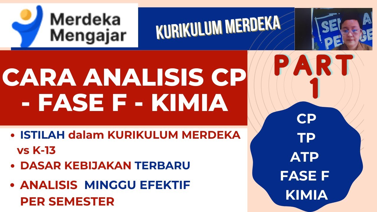 #Part  1 BEGINI CARA ANALISIS CAPAIAN PEMBELAJARAN (CP) KIMIA FASE F KURIKULUM MERDEKA TA 2022/2023