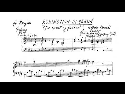 Frederic Rzewski - "Rubinstein in Berlin" for speaking pianist (audio + sheet music)