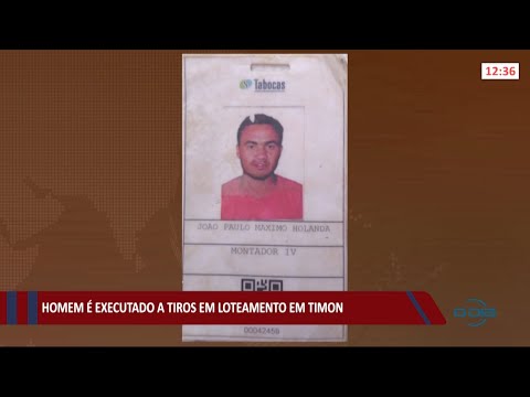 Homem é executado a tiros em loteamento na cidade de Timon 16 07 2021
