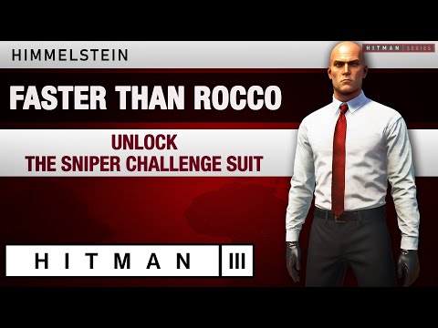 HITMAN 3 Himmelstein - "Faster than Rocco" Challenge (Unlock The Sniper Challenge Suit)