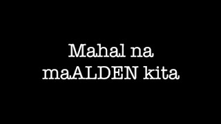 Mahal na maALDEN kita - Rie Aliasas (Original AlDub Song)