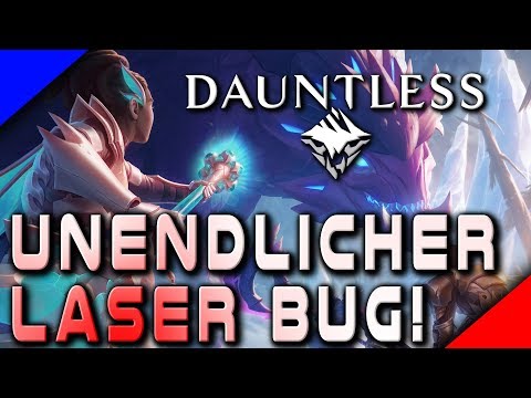 DAUNTLESS: DER UNENDLICHE LASER BUG! | Gotteshand/Godhand bug/glitch Guide auf german/deutsch