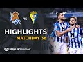Highlights Real Sociedad vs Cádiz CF (3-0)