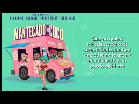 Mantecado De Coco (Letra/Lyrics) - Nío García x Arcangel x Bryant Myers x Young Blade