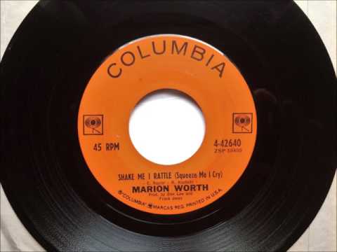 Shake Me I Rattle , Marion Worth , 1962