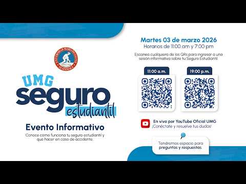 Evento informativo seguro estudiantil UMG - Martes 3 de marzo a las 11:00 a.m