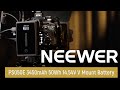 Introducing the NEEWER PS050E 3450mAh 50Wh 14.54V V Mount Battery