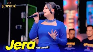 Download lagu RIA AMELIA - JERA - SIMPATIK MUSIC - SUMBER REJO BATU MALANG mp3
