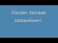 Sinisen taivaan sateenkaari.. 