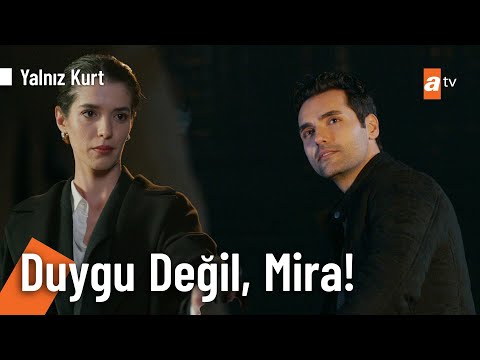 Mira gerçek yüzünü Barış'a gösterdi - Yalnız Kurt 31. Bölüm