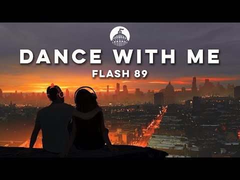 Flash 89 - Dance With Me