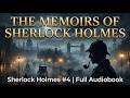 The Death Of Holmes The Memoirs Of Sherlock Holmes Sherlock Holmes 4 Full Audiobook