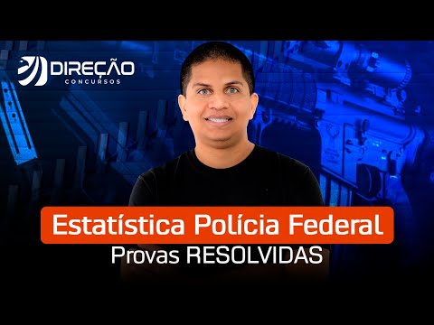 Estatística Polícia Federal - TODAS as 30 questões da PF 2018 resolvidas