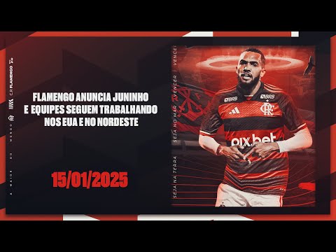 Flamengo announces Juninho and teams continue working in the USA and the Northeast