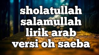 Download lagu sholatullah salamullah versi oh saeba mp3