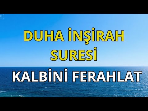 Her Zorlukla Beraber Bir Kolaylık Vardır | Duha Suresi - İnşirah Suresi