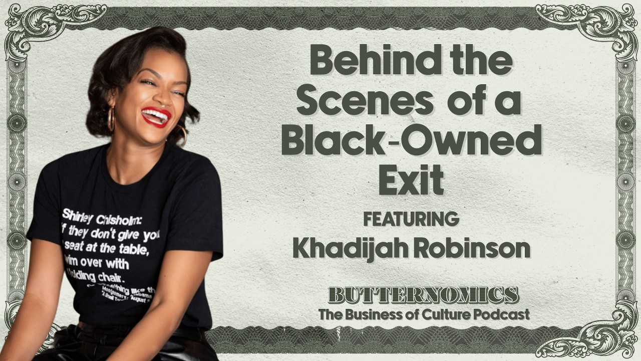 Behind the Scenes of a Black-Owned Exit with Khadijah Robinson