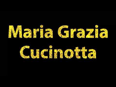 How To Pronounce Maria Grazia Cucinotta