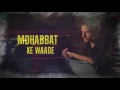 Sanam Tod Deta Mohabbat Ke Waade