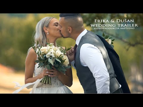 Erika ♥ Dušan / WEDDING TRAILER