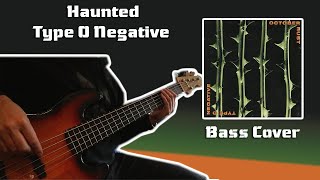 Haunted - Type O Negative (Bass Cover)