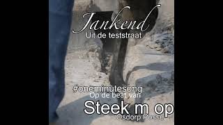 Jankend Uit De Teststraat - Erik (Steek-m-op  Osdorp Posse)