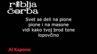 Riblja Čorba - Al Kapone HQ (tekst / lyrics)