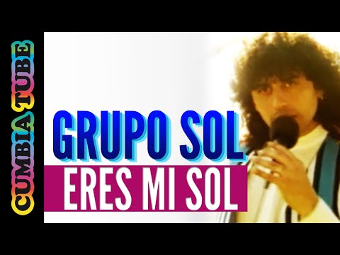 Grupo Sol - Eres Mi Sol (Video oficial)