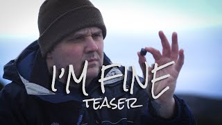 I'm Fine - Short Film Teaser