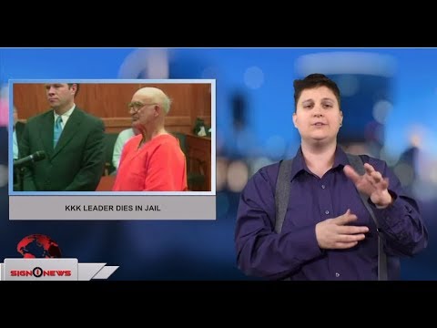 KKK leader dies in jail (ASL - 1.13.18)