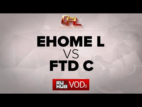 EHOME.L vs FTD.C,DPL,game 1