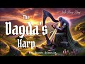 The Dagda's Harp #mythology #celtic #bedtimestory