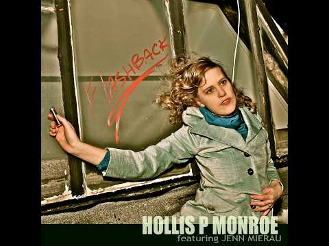 Hollis P Monroe feat. jenn mierau - Flashback (Unreleased Mix) [Super 8mm Film Music Video]