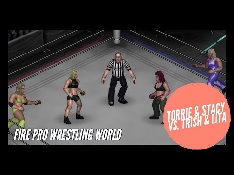 Torrie Wilson & Stacy Keibler vs. Trish Stratus & Lita - FIRE PRO WRESTLING WORLD