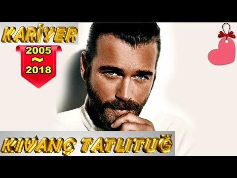 KIVANÇ TATLITUĞ KARİYER (2005 - 2018)