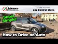 How To Drive An Automatic Car Car Control Skills