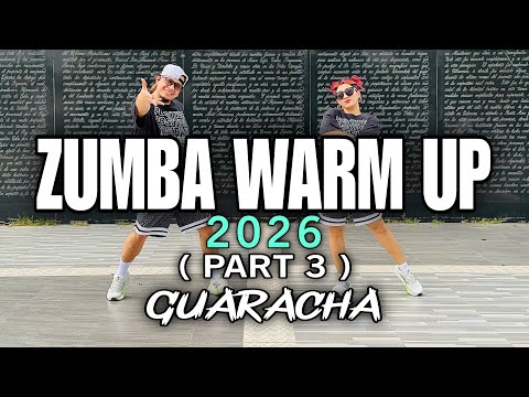 ZUMBA WARM UP 2026 ( Part 3 ) Guaracha l Dj Joel Anas x Dj Tongzkie Remix l Dance Workout l Zumba