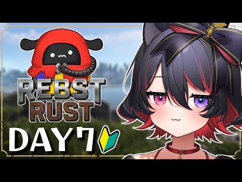 【 REBST RUST 】7|ちょっとだけあそぶ🐶🪄みんな宿題やった?【 犬護やや / vtuber 】