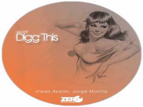 Jorge Montia & Vlada Asanin - Digg This (Original Mix)