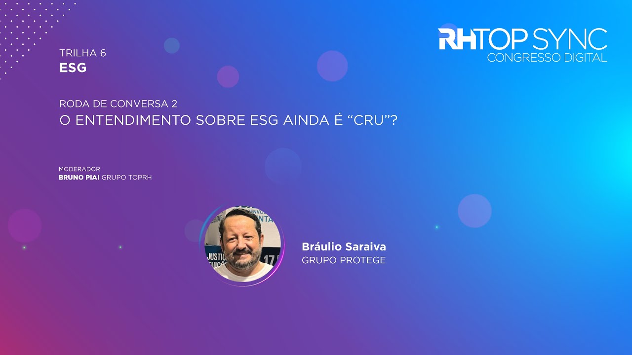 O entendimento sobre ESG ainda é “cru”?