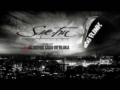 Sale Tru Ft Bronx - Od Novog Sada Do Bloka